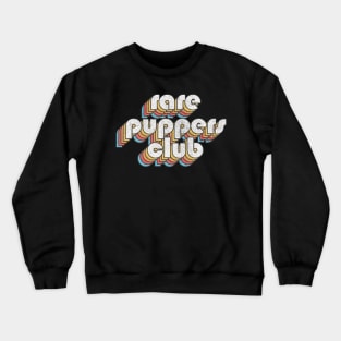 Rare Puppers Club - Doggo Lover Gift Crewneck Sweatshirt